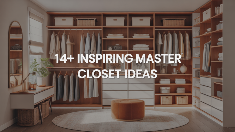 14+ Inspiring Master Bedroom Closet Ideas