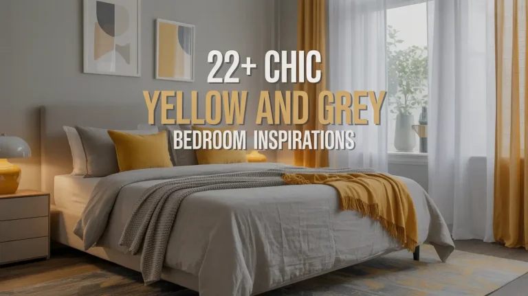 22+ Chic Yellow and Grey Bedroom Inspirations
