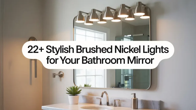 22+ Stylish Brushed Nickel Lights for Your Bathroom Mirror