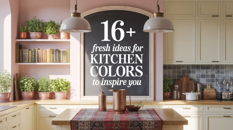 16+ Fresh Ideas for Kitchen Colors to Inspire You