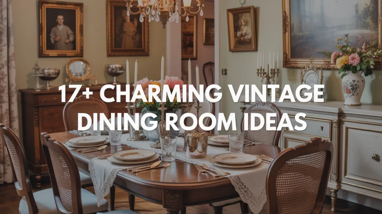 17+ Charming Vintage Dining Room Ideas
