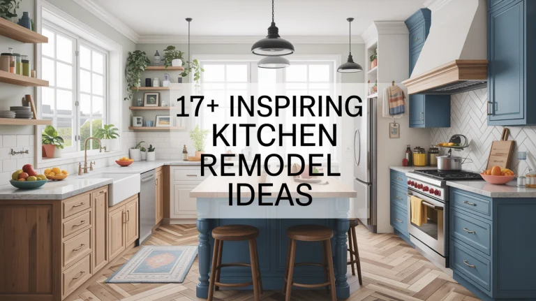 17+ Inspiring Kitchen Remodel Ideas for Every Home