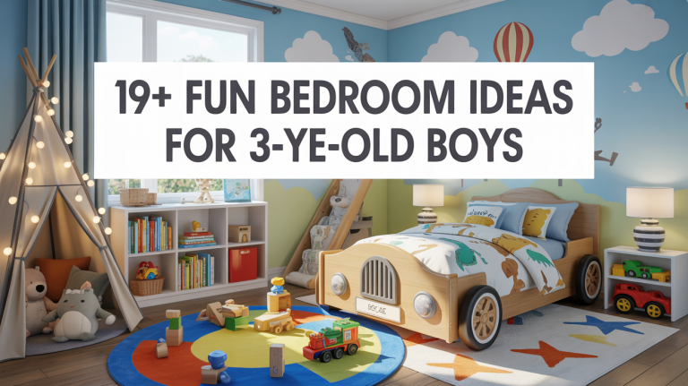 19+ Fun Bedroom Ideas for 3-Year-Old Boys
