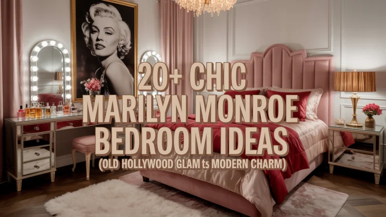 20+ Chic Marilyn Monroe Bedroom Ideas