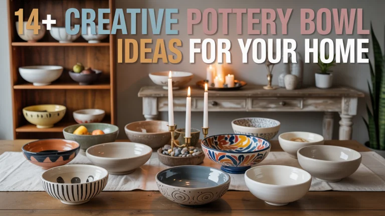 14+ Creative Pottery Bowl Ideas for Your Home