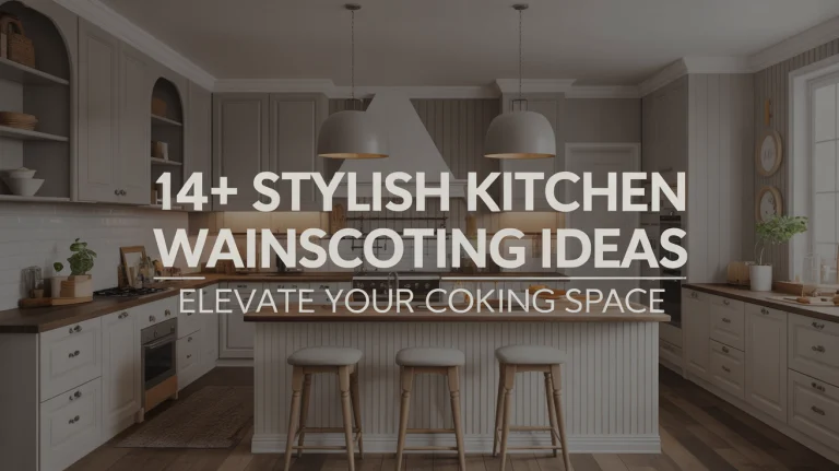 14+ Stylish Kitchen Wainscoting Ideas to Elevate Your Cooking Space
