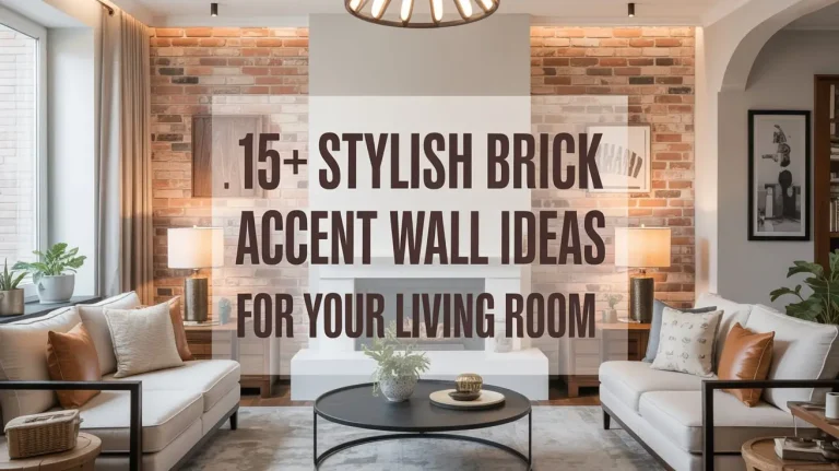 15+ Stylish Brick Accent Wall Ideas for Your Living Room